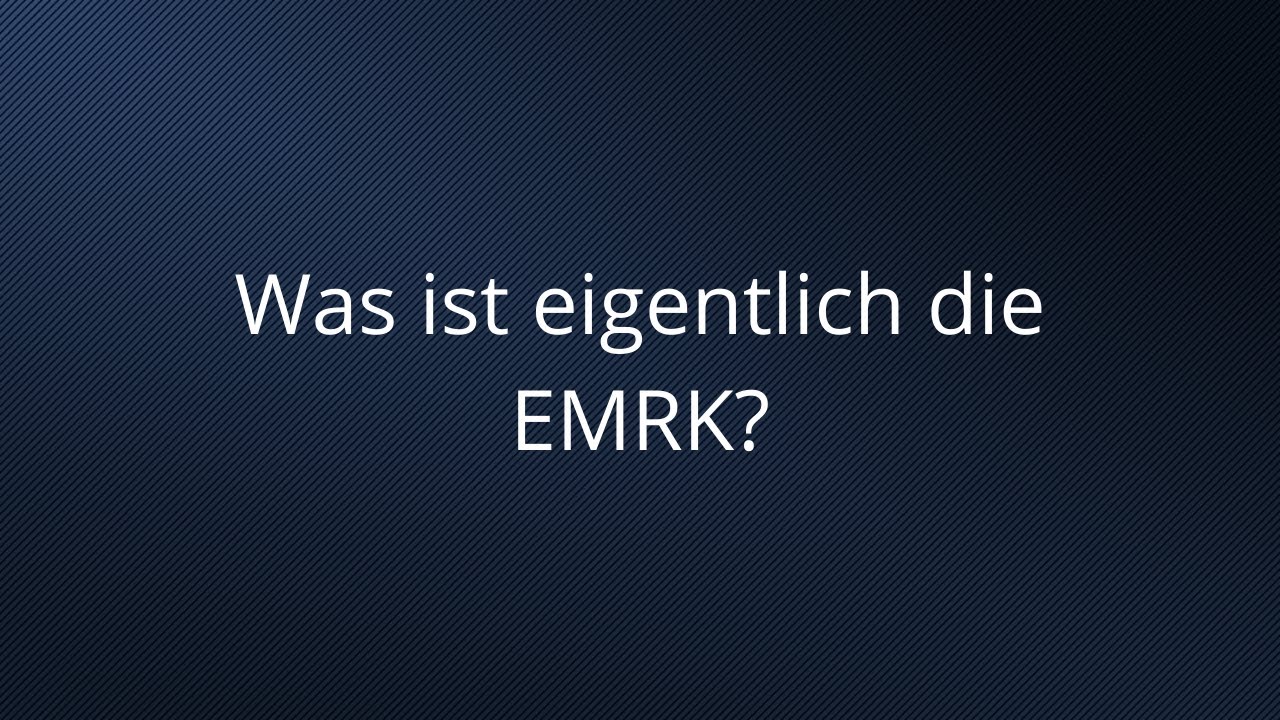 Die Europäische Menschenrechtskonvention (EMRK)