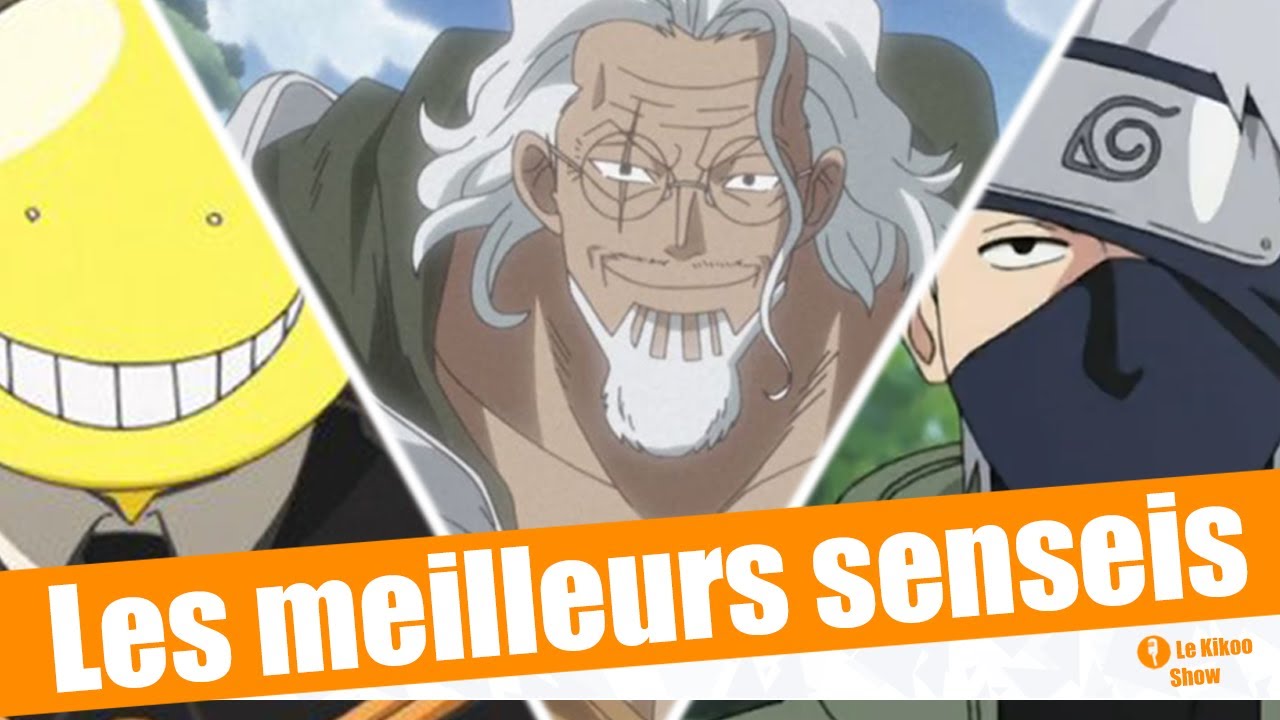 Les meilleurs senseis de mangas / animes - Le Kikoo Show