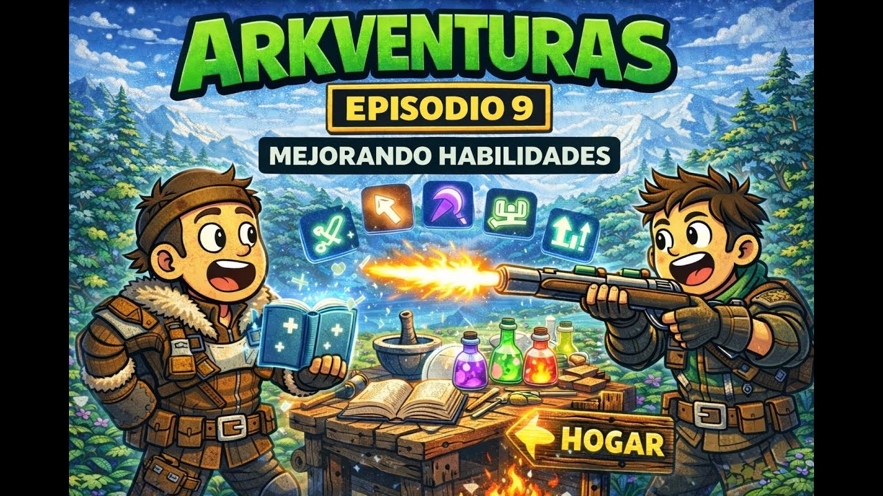 ARKVENTURAS #9 | Subiendo nivel y mejorando habilidades 🔥