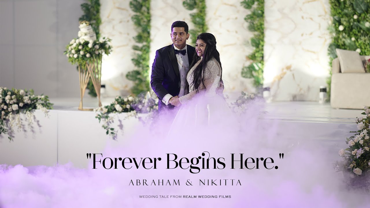 Abraham & Nikitta Wedding Highlights 2024 | Realm Wedding Films