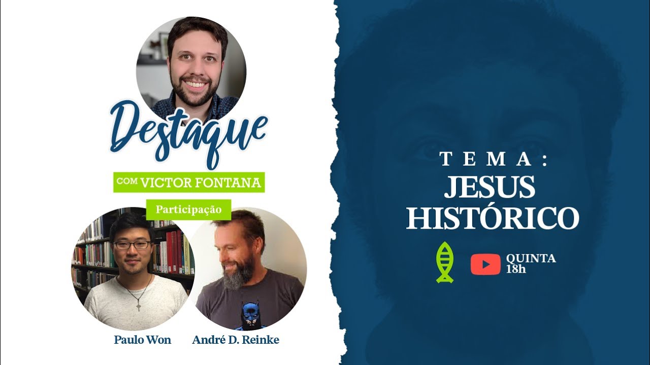 O JESUS HISTÓRICO [com Paulo Won e André D. Reinke] | DESTAQUE ABC²