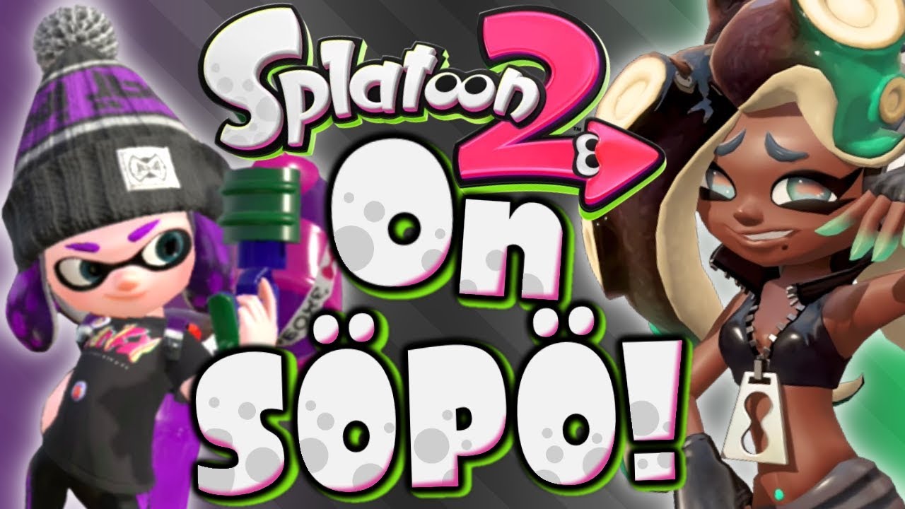 Splatoon 2 On SÖPÖ!