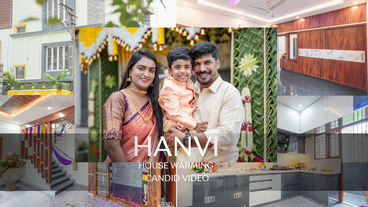 HANVI | House Warming | Candid Video | Pixel Perception Studio