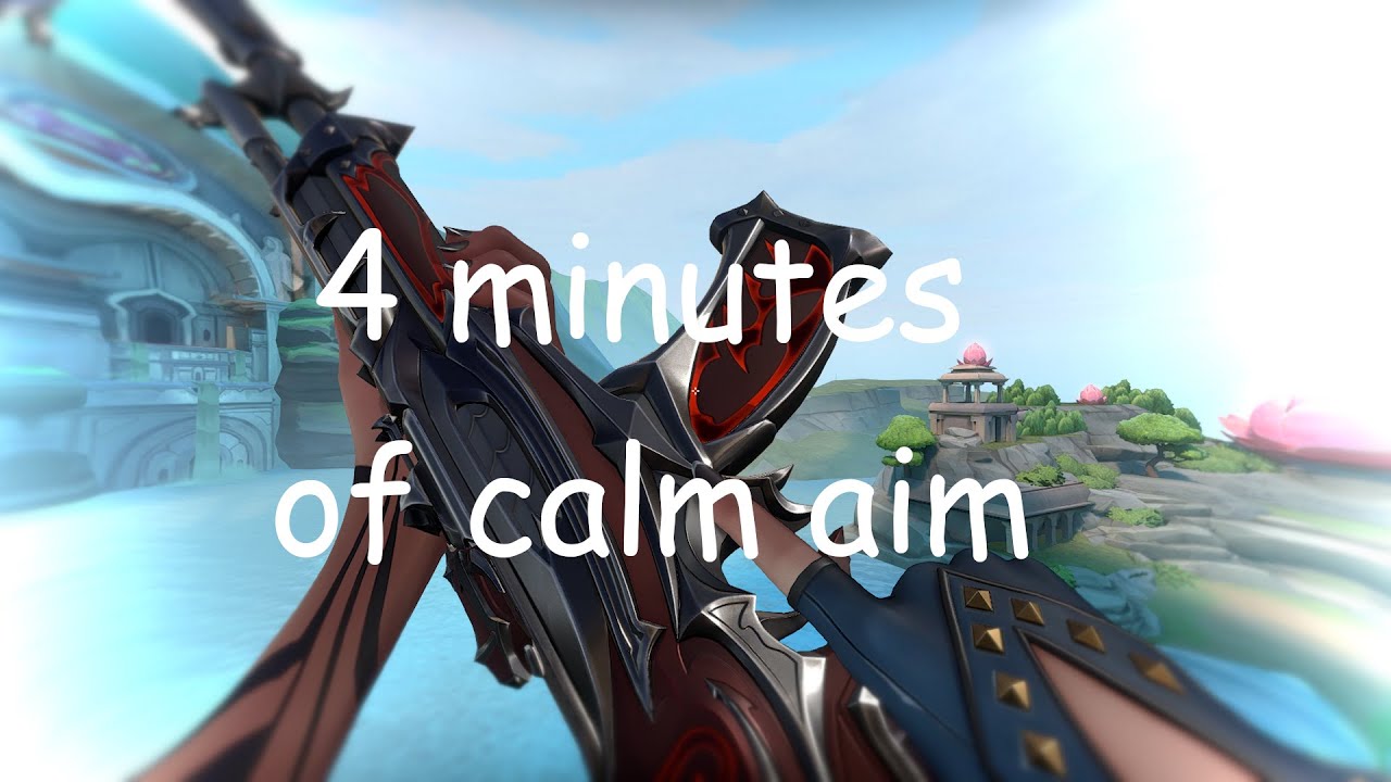4 minutes of calm aim