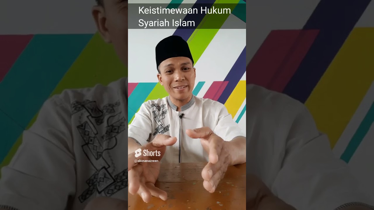Keistimewaan Hukum Syariah Islam 