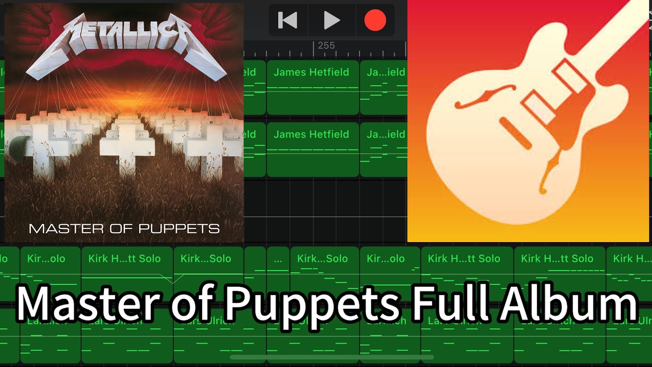 Metallica - Master of Puppets Full Album (GarageBand Covers)