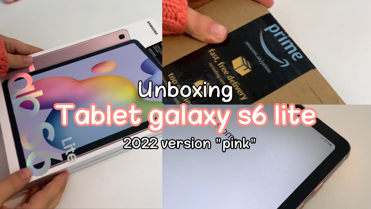 افضل تابلت اقتصادي للدراسه unboxing tab s6 lite by samsung | best tablet for budget