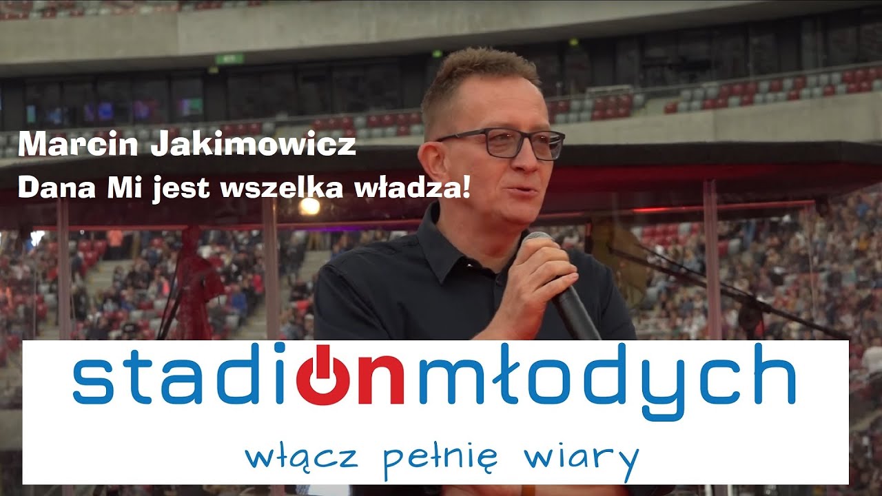 Dana Mi jest wszelka władza! - Marcin Jakimowicz