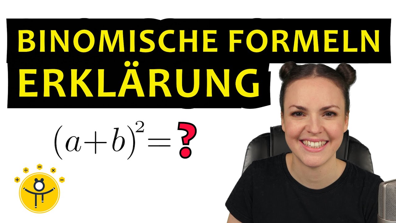 BINOMISCHE FORMELN Erkl&auml;rung &ndash; Herleitung Formel einfach erkl&auml;rt