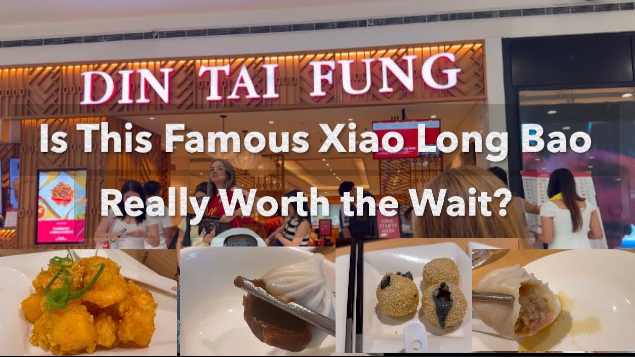 Din Tai Fung at MOA-Is This Famous Xiao Long Bao Really Worth the Wait?