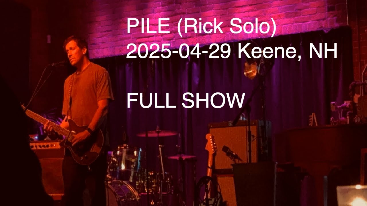Pile (Rick Solo) - 2025-04-29 Keene, NH  (Full Show)
