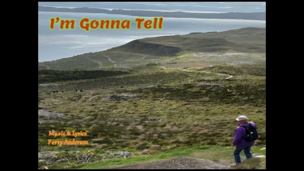 I'm Gonna Tell - Bluegrass (Music & Lyrics: Perry Anderson - 2000)