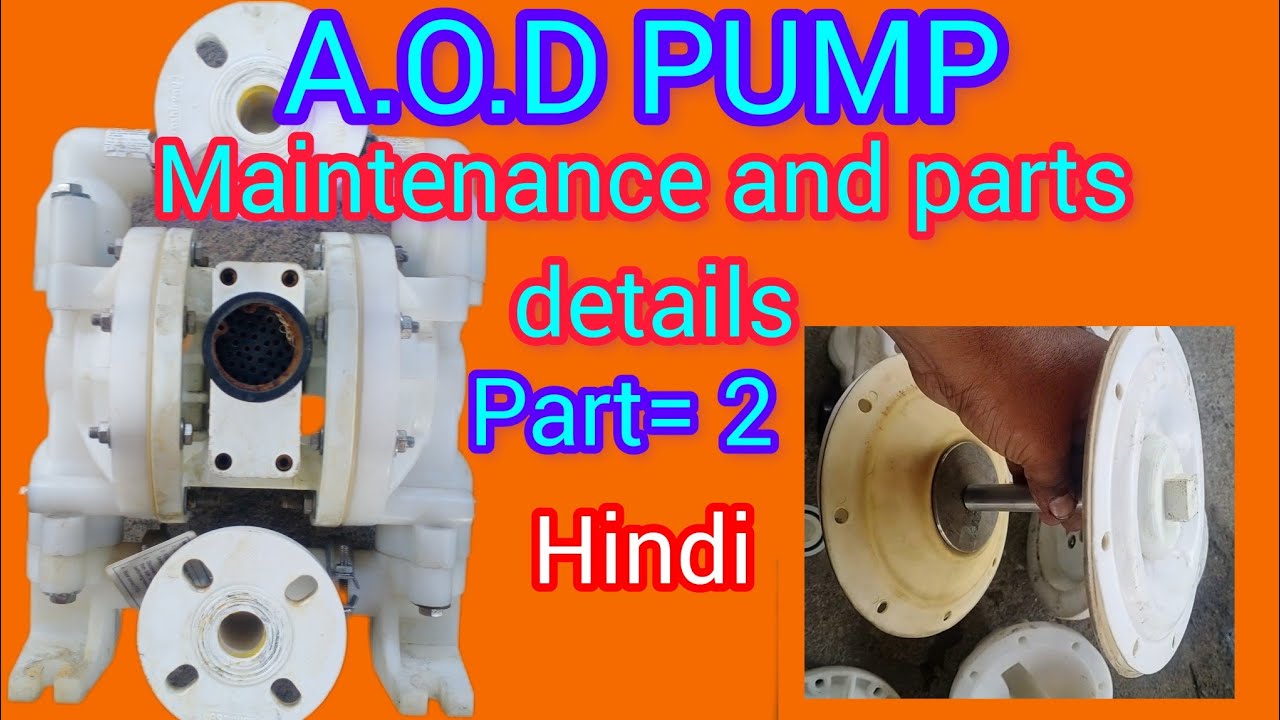 AOD PUMP MAINTENANCE || AOD PUMP || die farm pump || liquid pump || pump maintenance in Hindi #pump