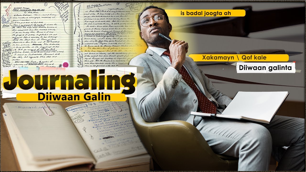 Journaling | Diiwaan Galinta | Natiijo Aanan Caadi Ahayn | Waxa Kaliye ee aad U Baahantahay .