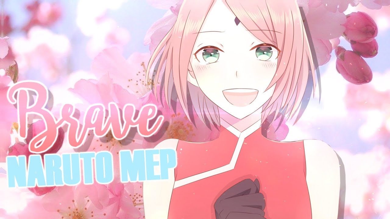 Brave - [Naruto Girls MEP]