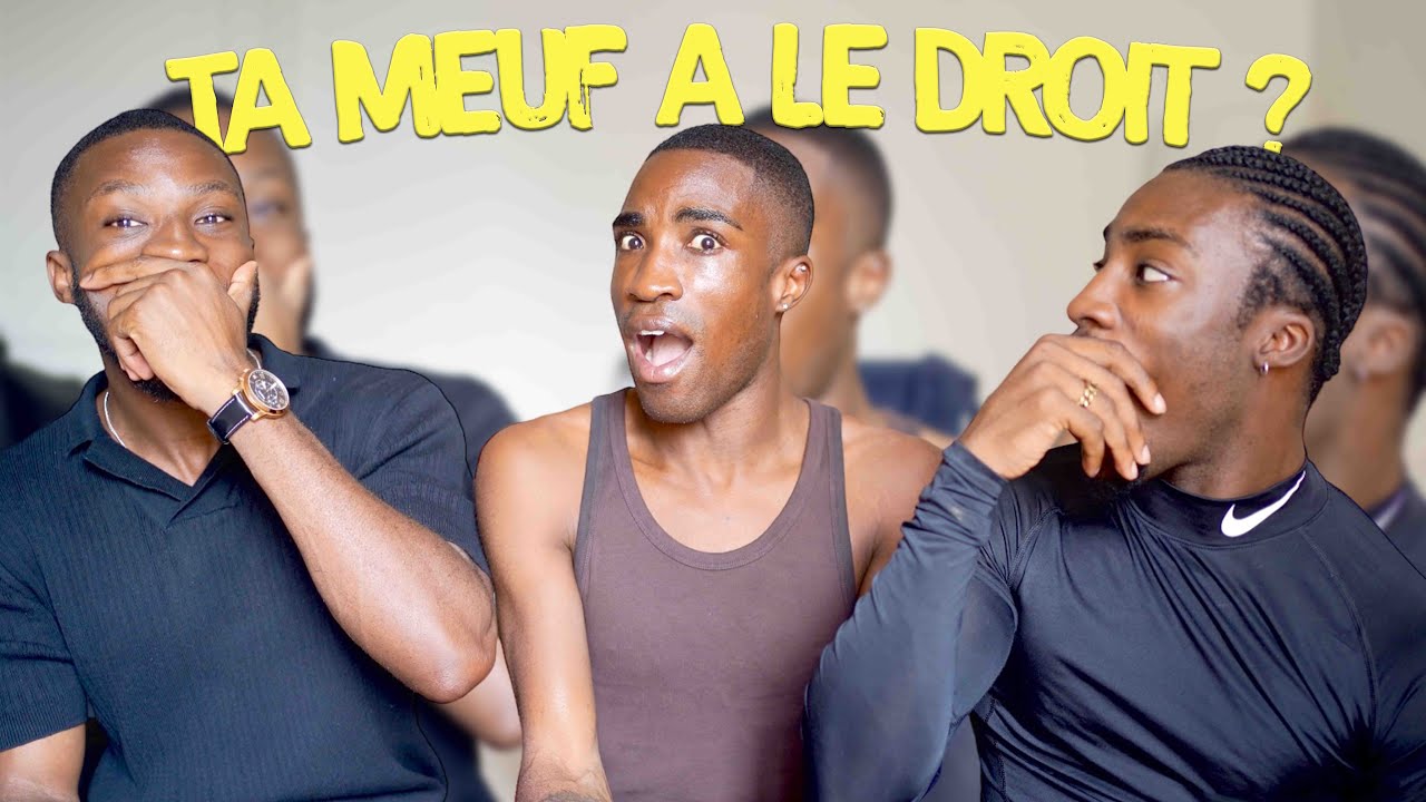 MA COPINE A-TELLE LE DROIT DE... ? (avec mes frères)