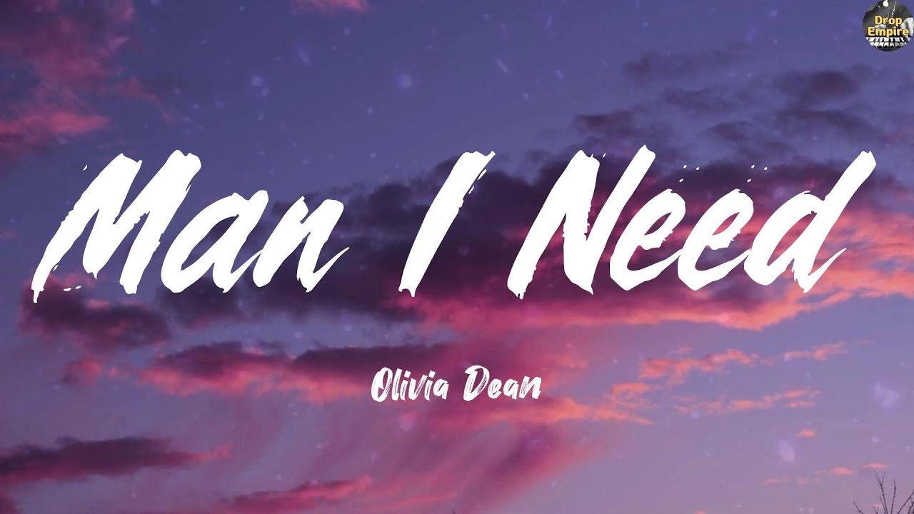 Man I Need - Olivia Dean (Lyrics) Taylor Swift, Lady Gaga, Bruno Mars, Justin Bieber