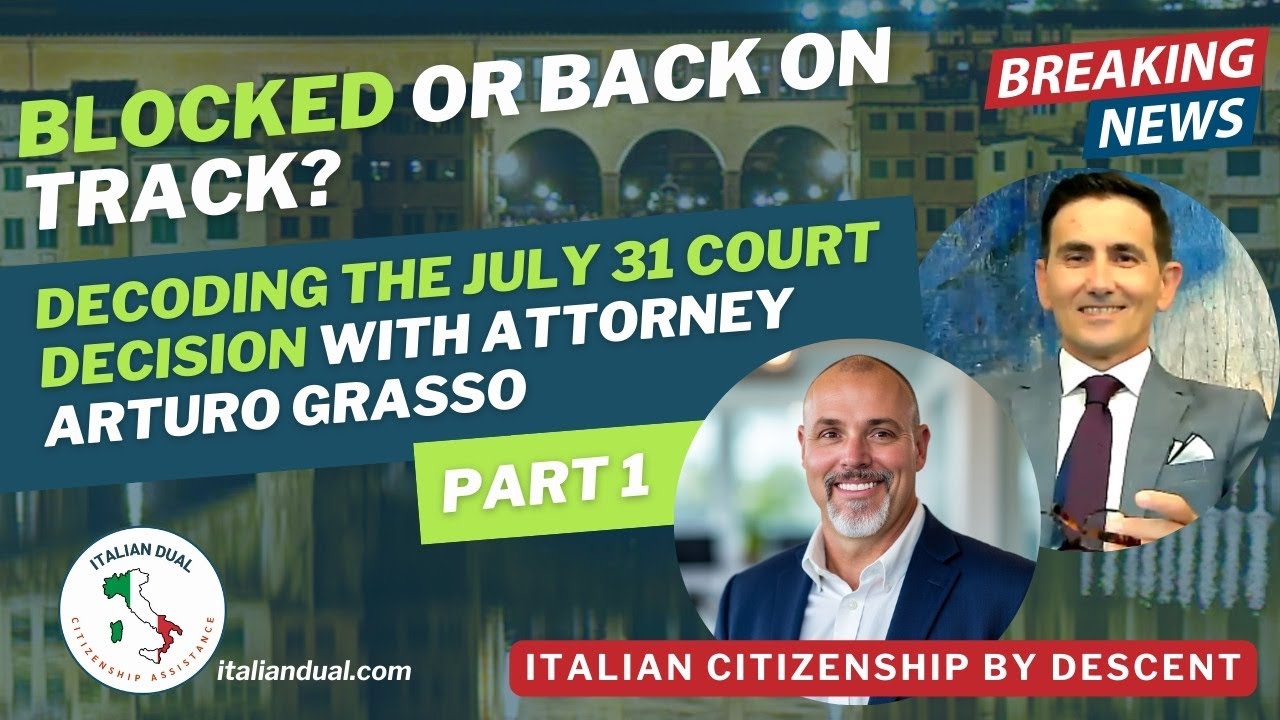 Top Attorney Arturo Grasso is back! Part 1 - What the July 31st Court Decision REALLY Means