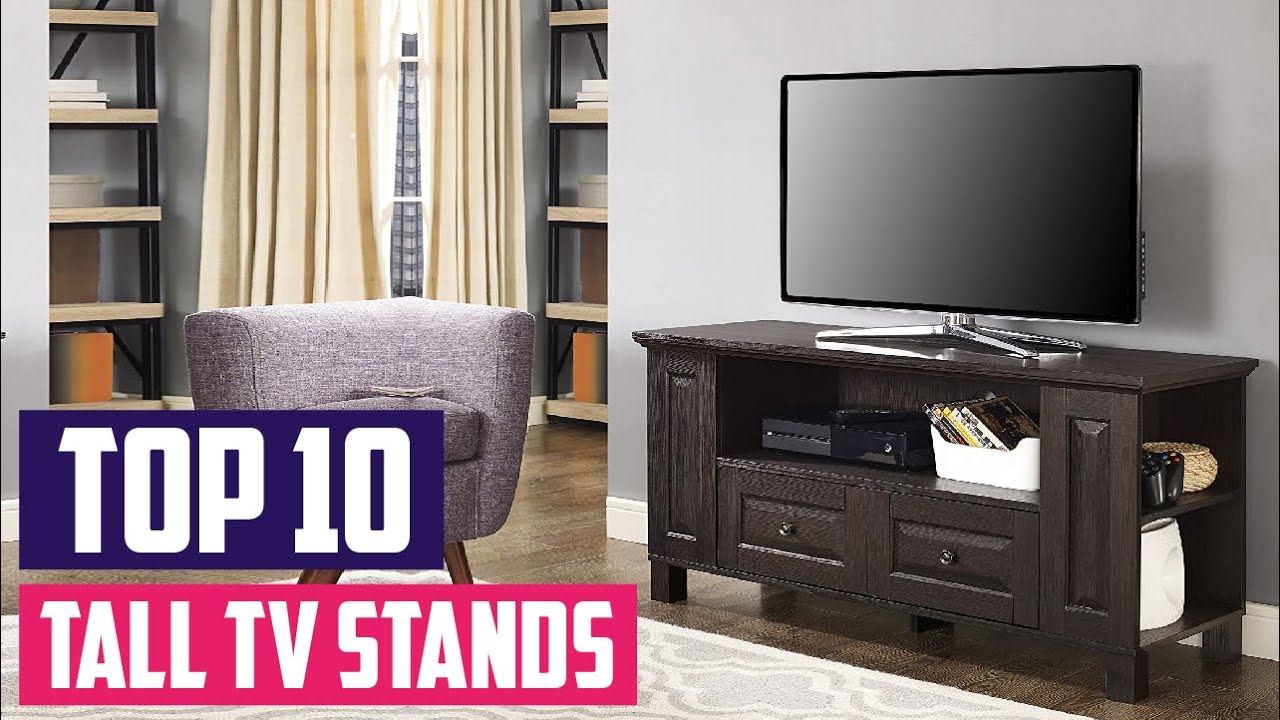 Top 10 Best Tall Tv Stands in 2025 | The Ultimate Countdown, Reviews & Best Picks!