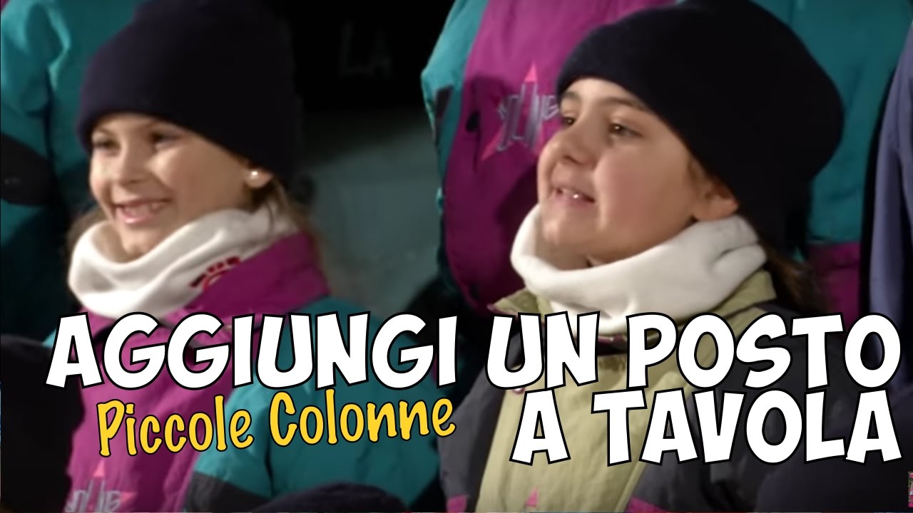 AGGIUNGI UN POSTO A TAVOLA - Piccole Colonne