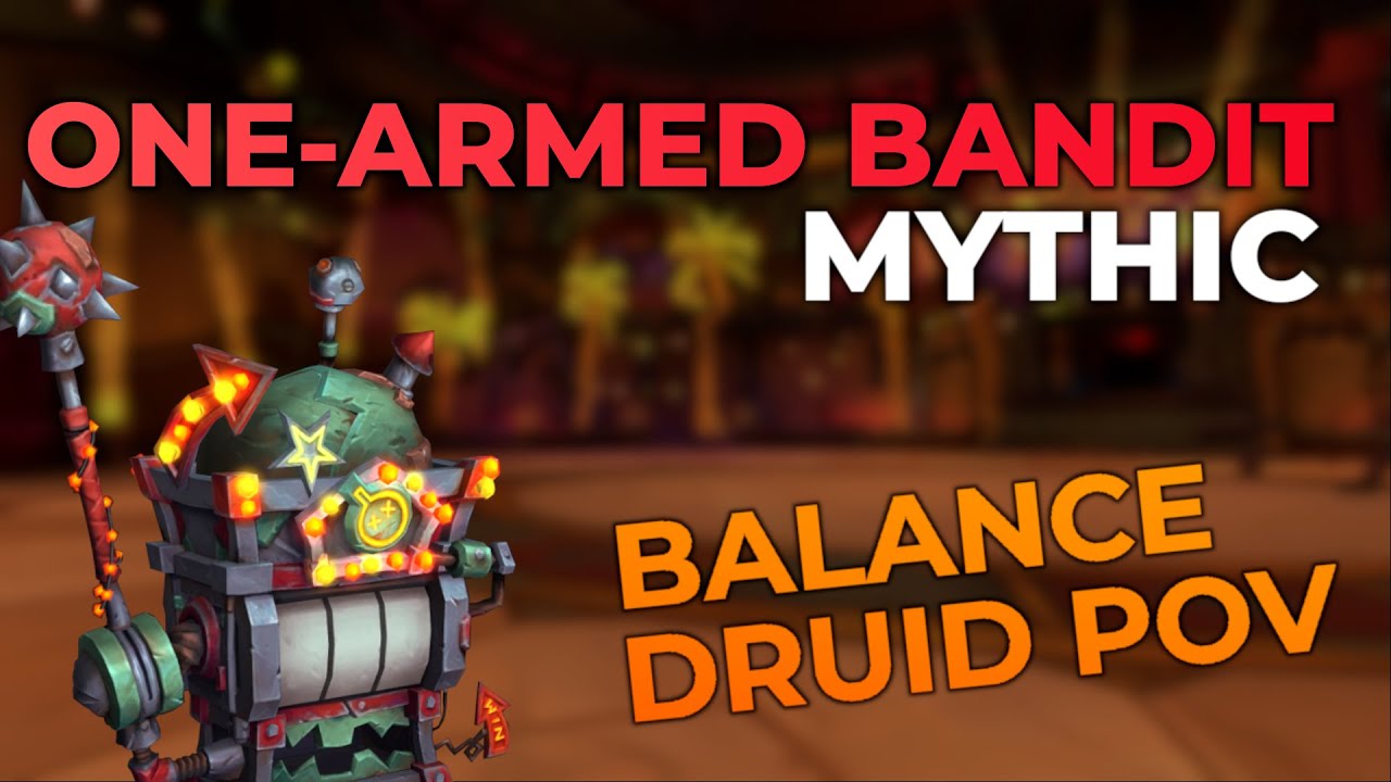 MYTHIC One-Armed Bandit | Balance Druid PoV