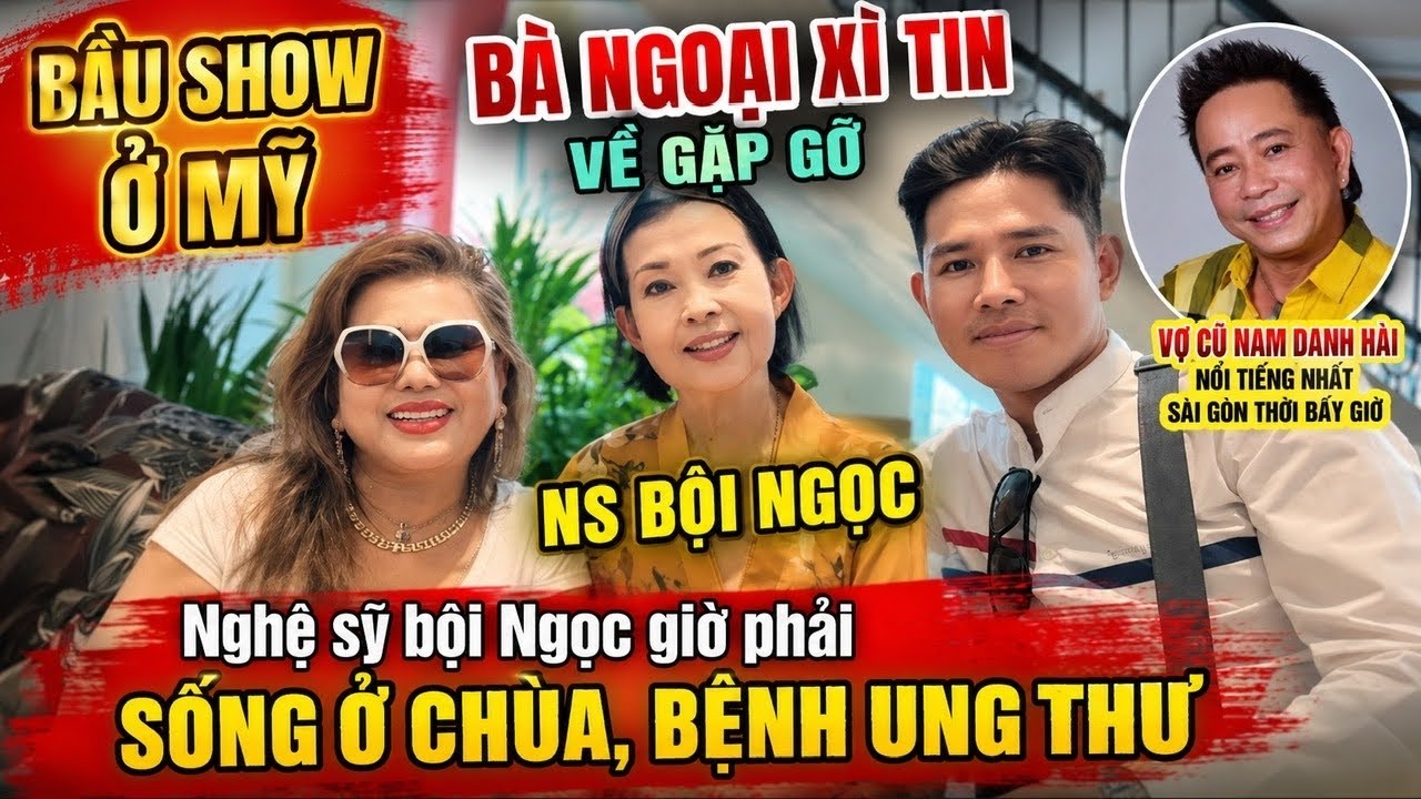 NS BỘI NGỌC GẶP LẠI CỐ NHÂN NGÀY XƯA, YÊU CẦU CỘNG ĐỒNG KHÔNG ĐỀ CẶP GIA ĐÌNH DANH HÀI BẢO CHUNG