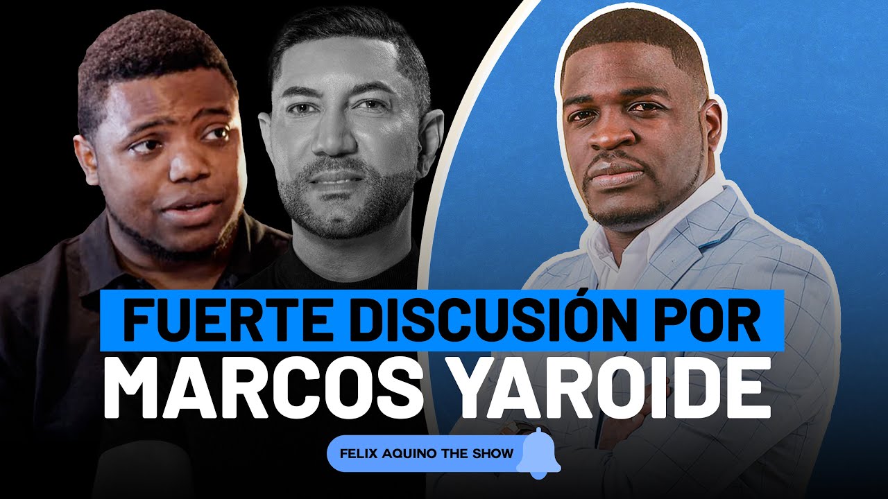FUERTE DISCUSION POR MARCOS YAROIDE ENTRE FELIX Y PASTOR ALEXIS 🤯