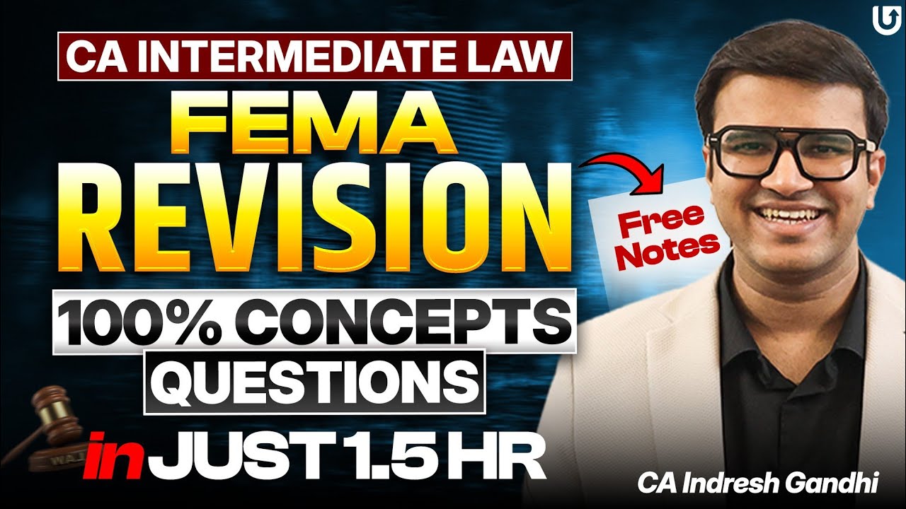 CA Inter Law FEMA Revision | Foreign Exchange Management Act ICAI CA Exams | Indresh Gandhi