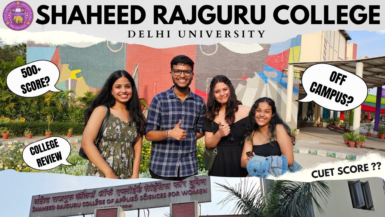 Shaheed Rajguru College of Applied Sciences Review | Asking CUET Score | Best DU Off-Campus College?