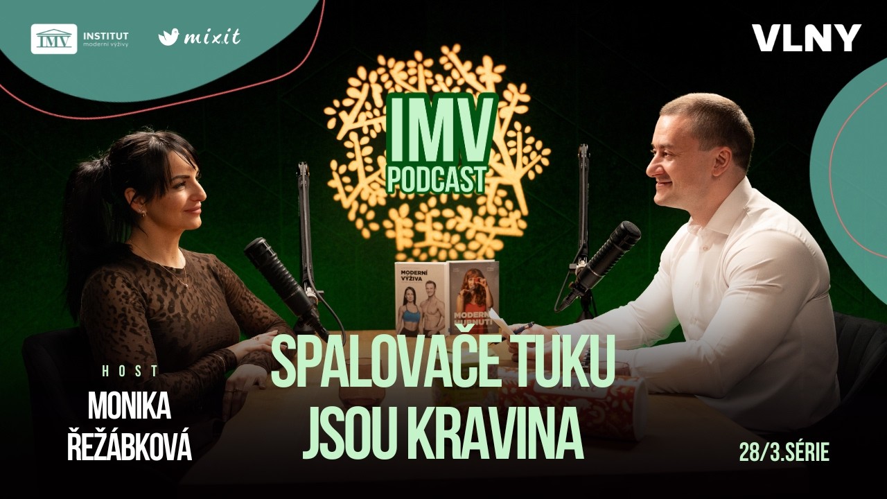Monika Řežábková: spalovače tuku jsou kravina! | IMV podcast S3 #28