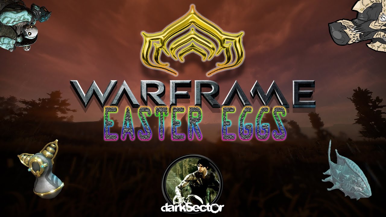 WARFRAME | Easter Eggs and Secret References.