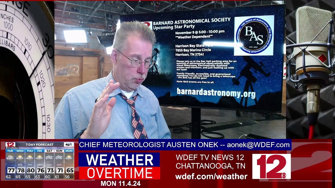 WDEF-TV NEWS 12 WEATHER OVERTIME - MONDAY NOVEMBER 4. 2024