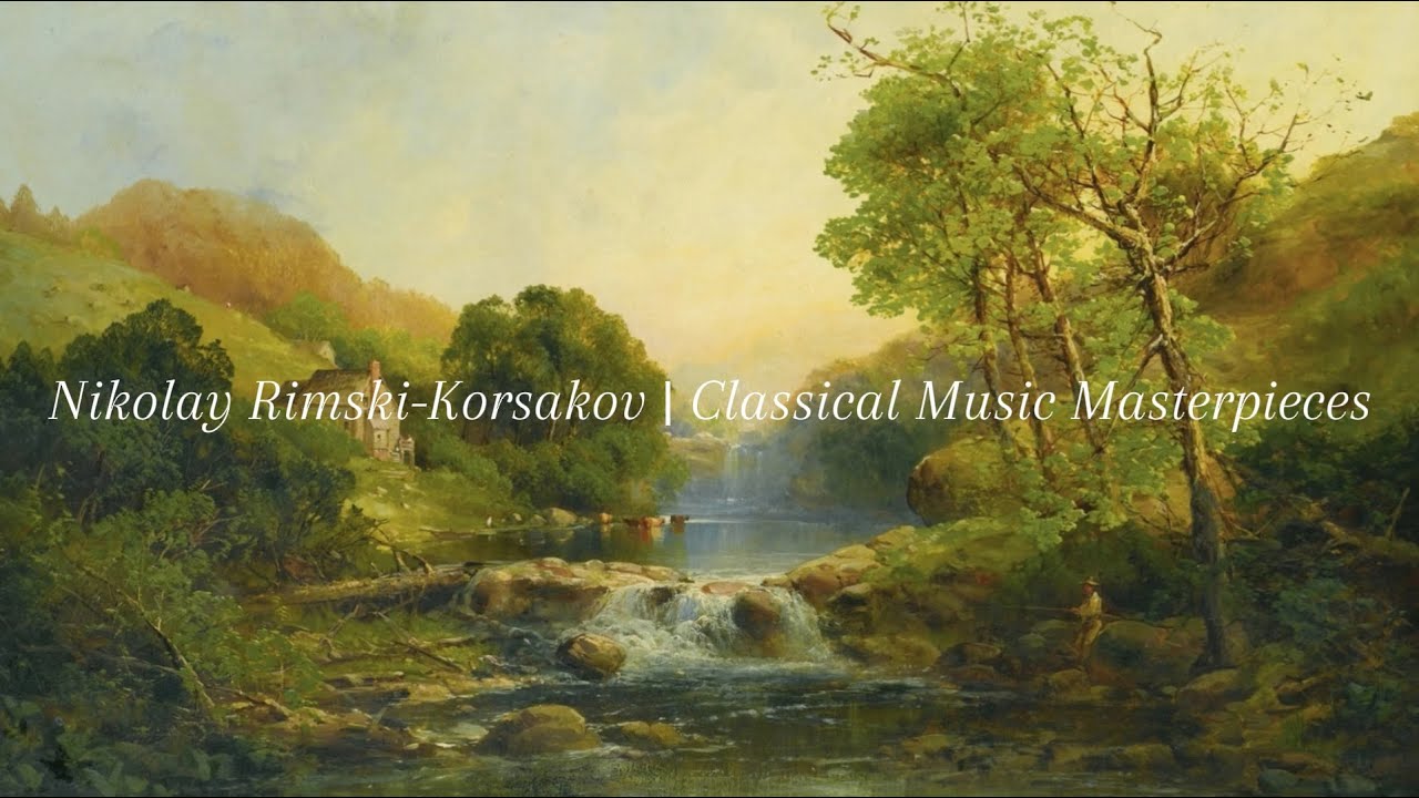Rimsky-Korsakov | Russian Classical Music Masterpieces | Scheherazade & Orchestral Highlights