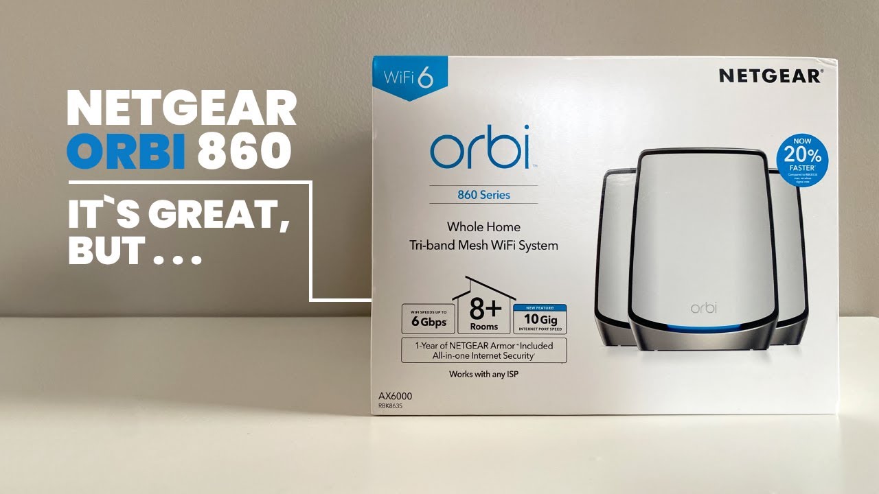 Netgear Orbi RBK863s (860 Series) | Review