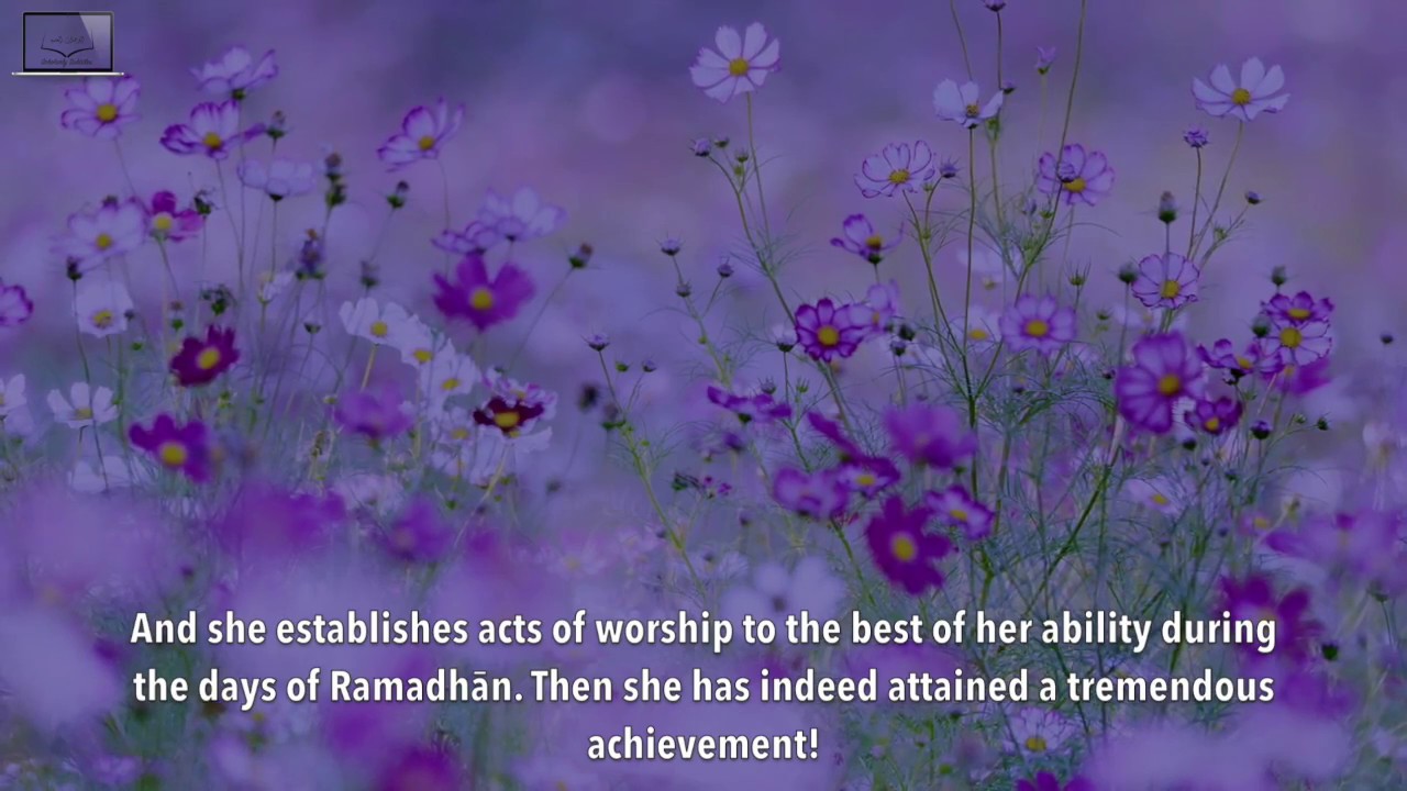 The Muslim Woman In Ramadhān by Shaykh Sulaymān ibn Salīmullāh al Ruhaylī حفظه الله