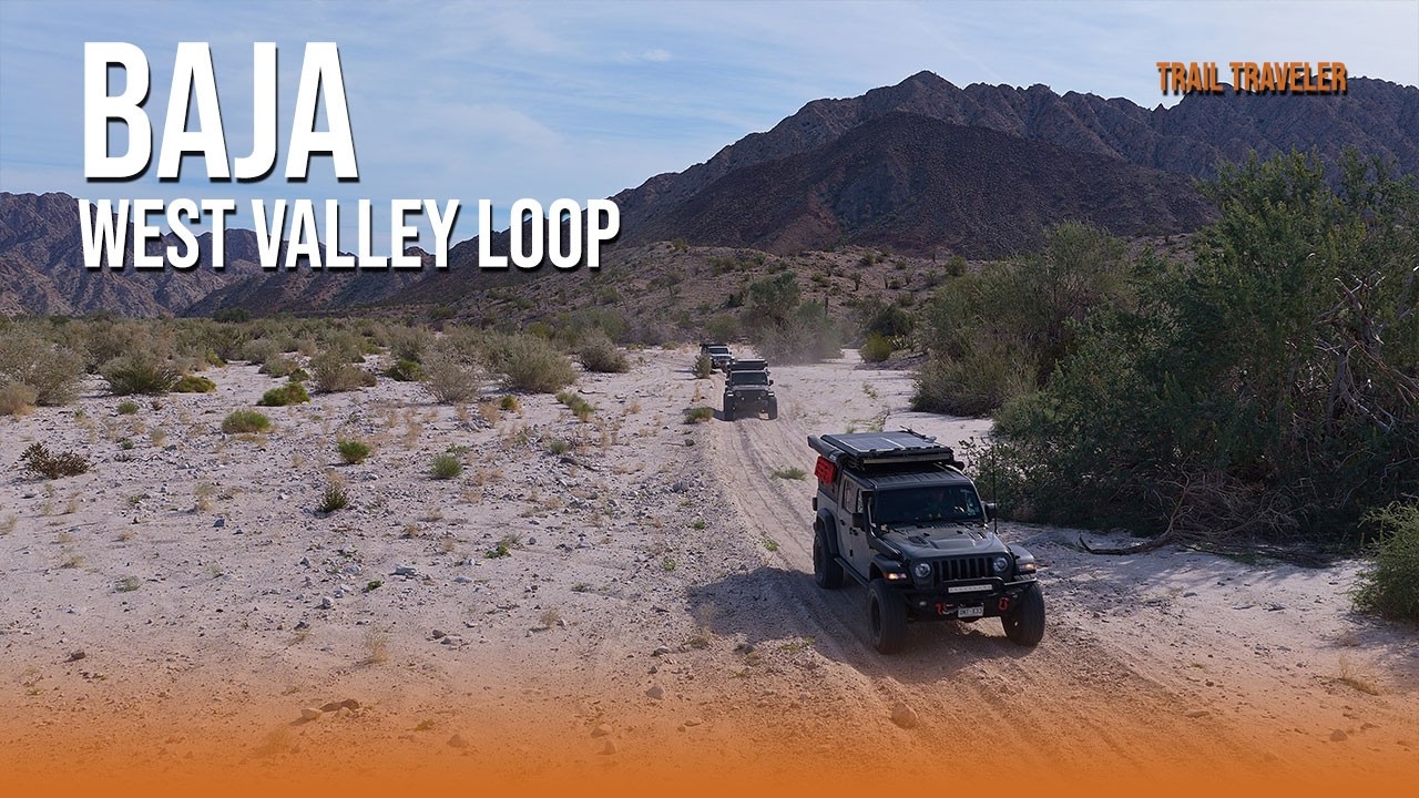 San Felipe, Baja Mexico — Exploring the West Valley Loop by 4x4