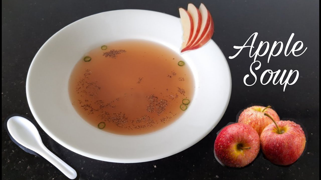 Apple Soup - Soup - सेब का सूप - सूप