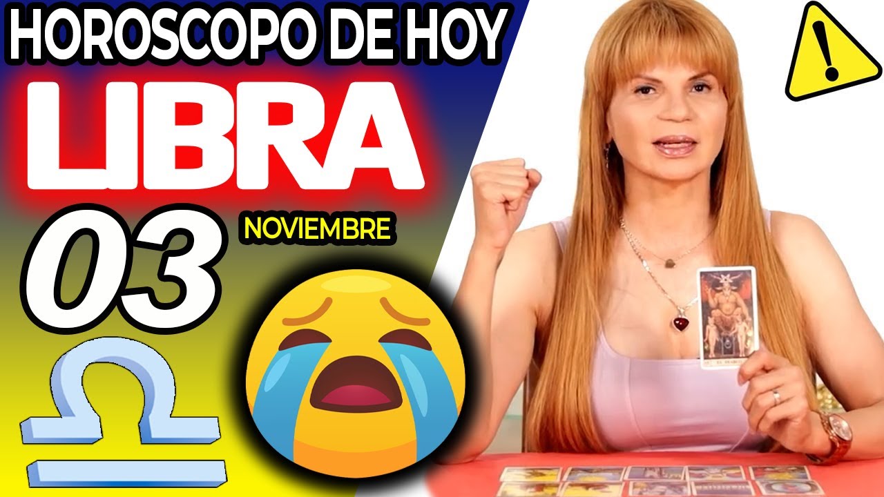 LIBRA ♎😖PREPARATE PARA LLORAR CON ESTO😭 Hor&oacute;scopo De Hoy 3 De Noviembre 2025 | Mhoni Vidente