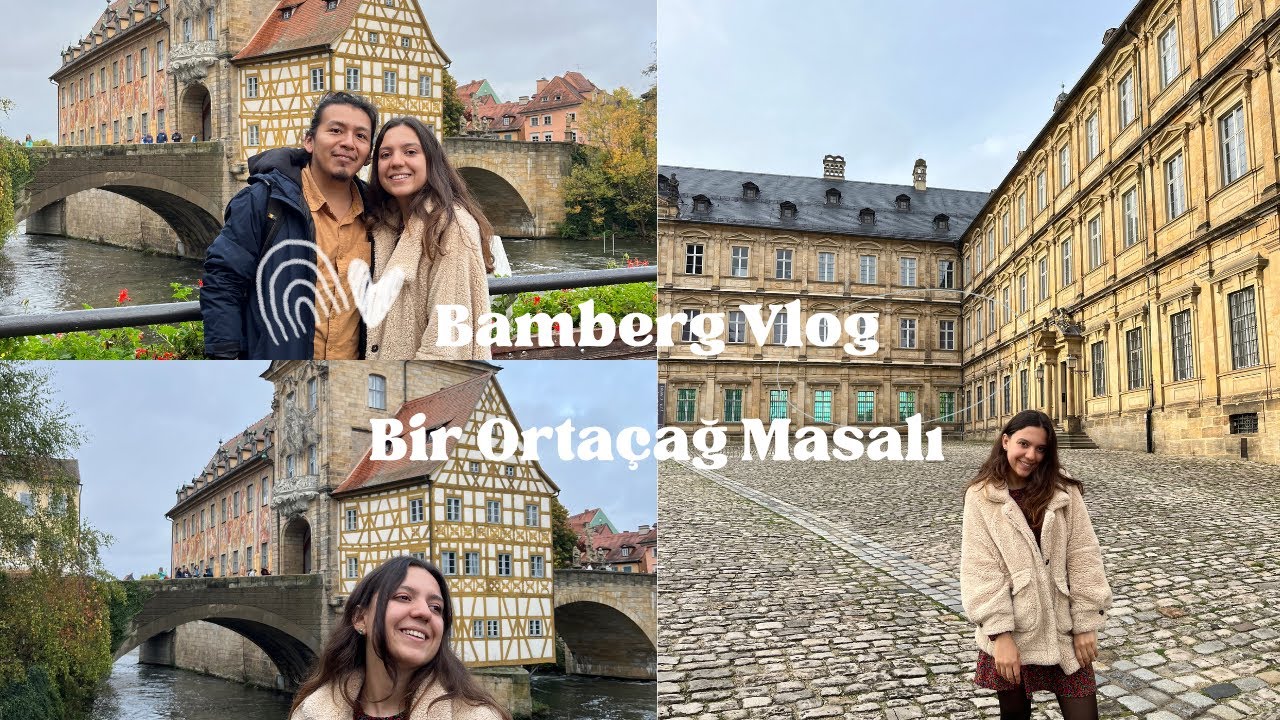 Bir Ortaçağ Masalı Bamberg Vlog!