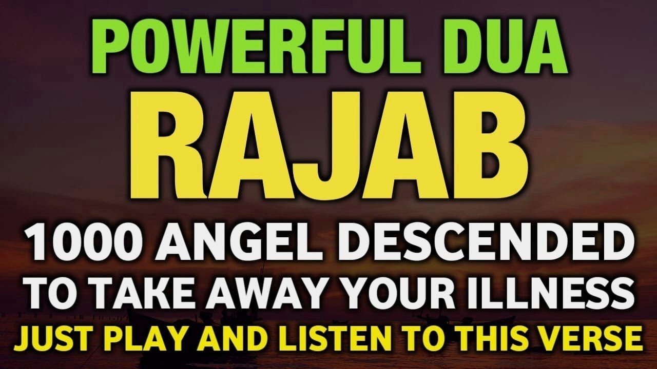 If You Listens This Dua ln The Month Of Rajab, You Get All Your Wishes-!(Insha Allah)