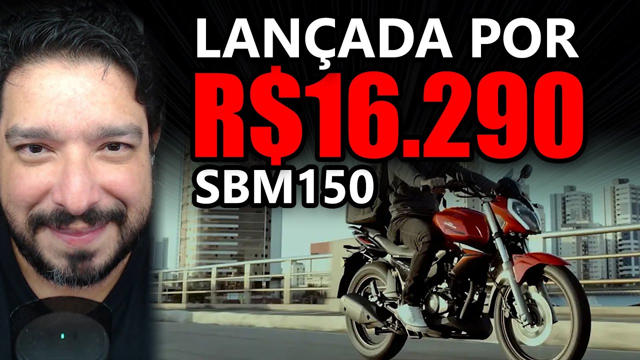 SBM150 lançada por R$16.290,00