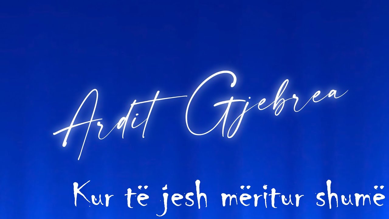 Ardit Gjebrea & Anna Oxa - Kur të jesh mëritur shumë