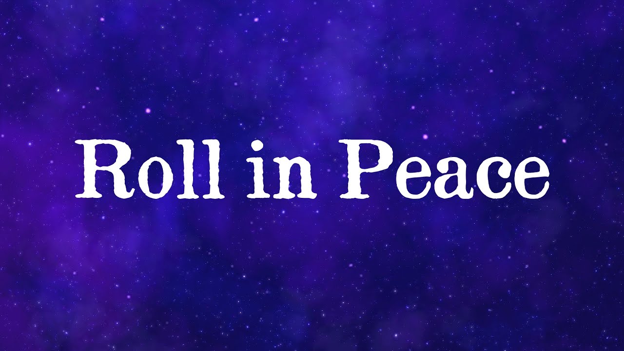 Kodak Black, XXXTentacion - Roll In Peace (Lyrics)