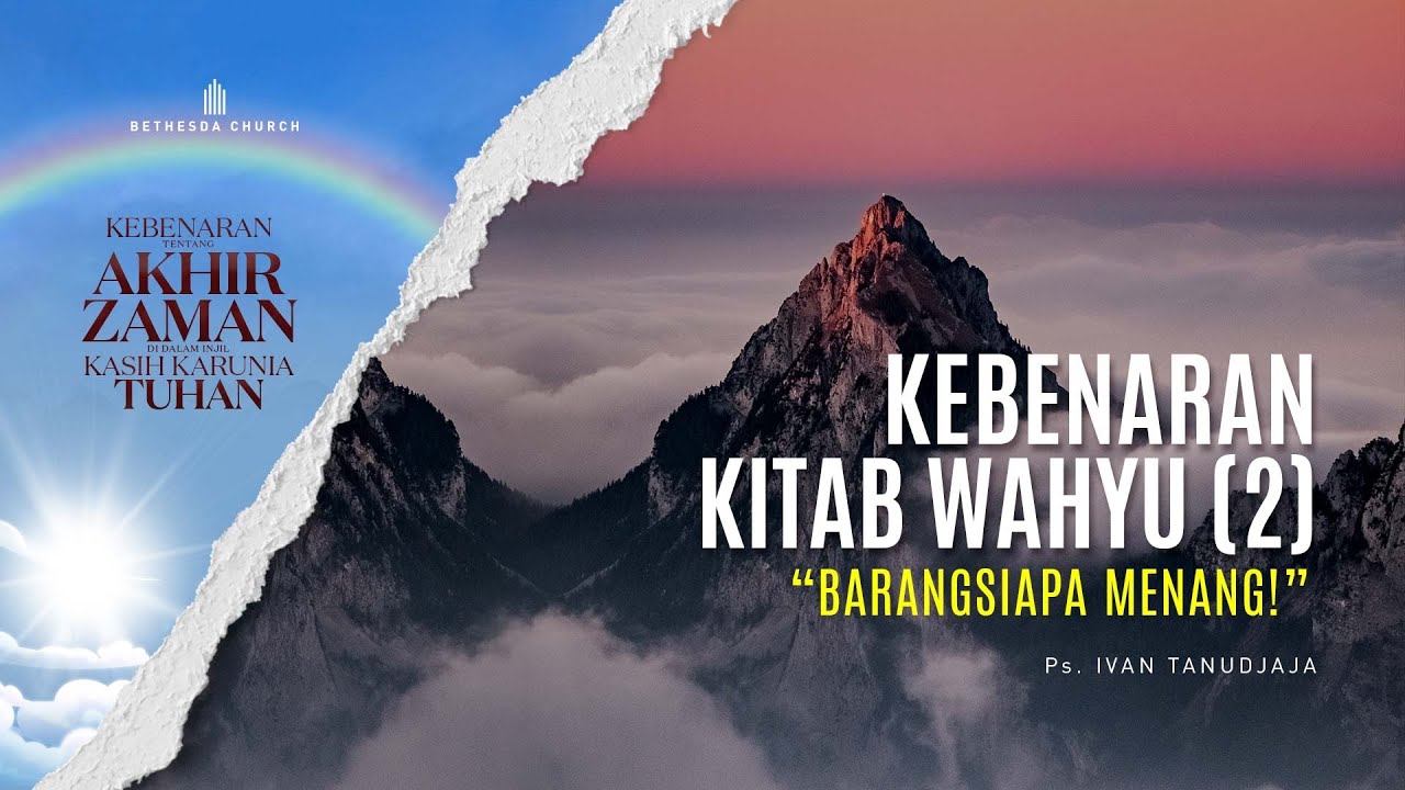 Ps. Ivan Tanudjaja - Kebenaran Kitab Wahyu (2)
