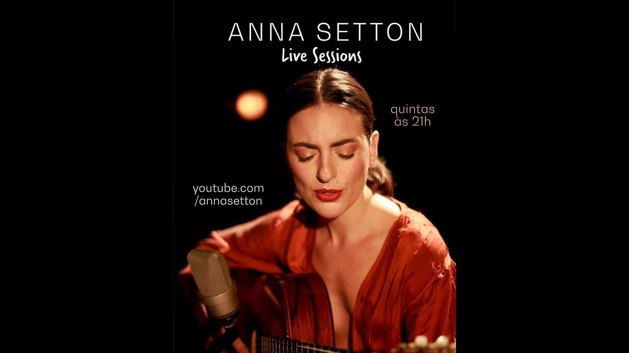 Anna Setton - Live Session I