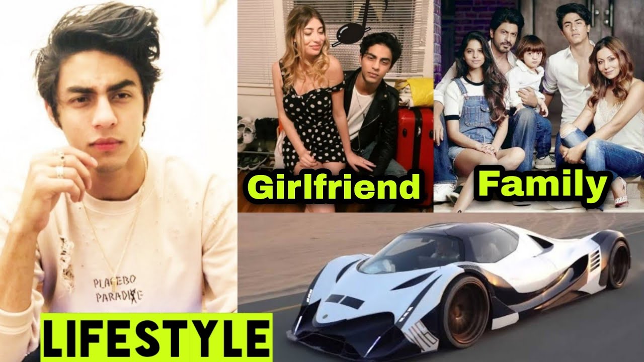 Aryan Khan Lifestyle 2021, Girlfriend, House, Cars, Family, Income, Net Worth & Biography