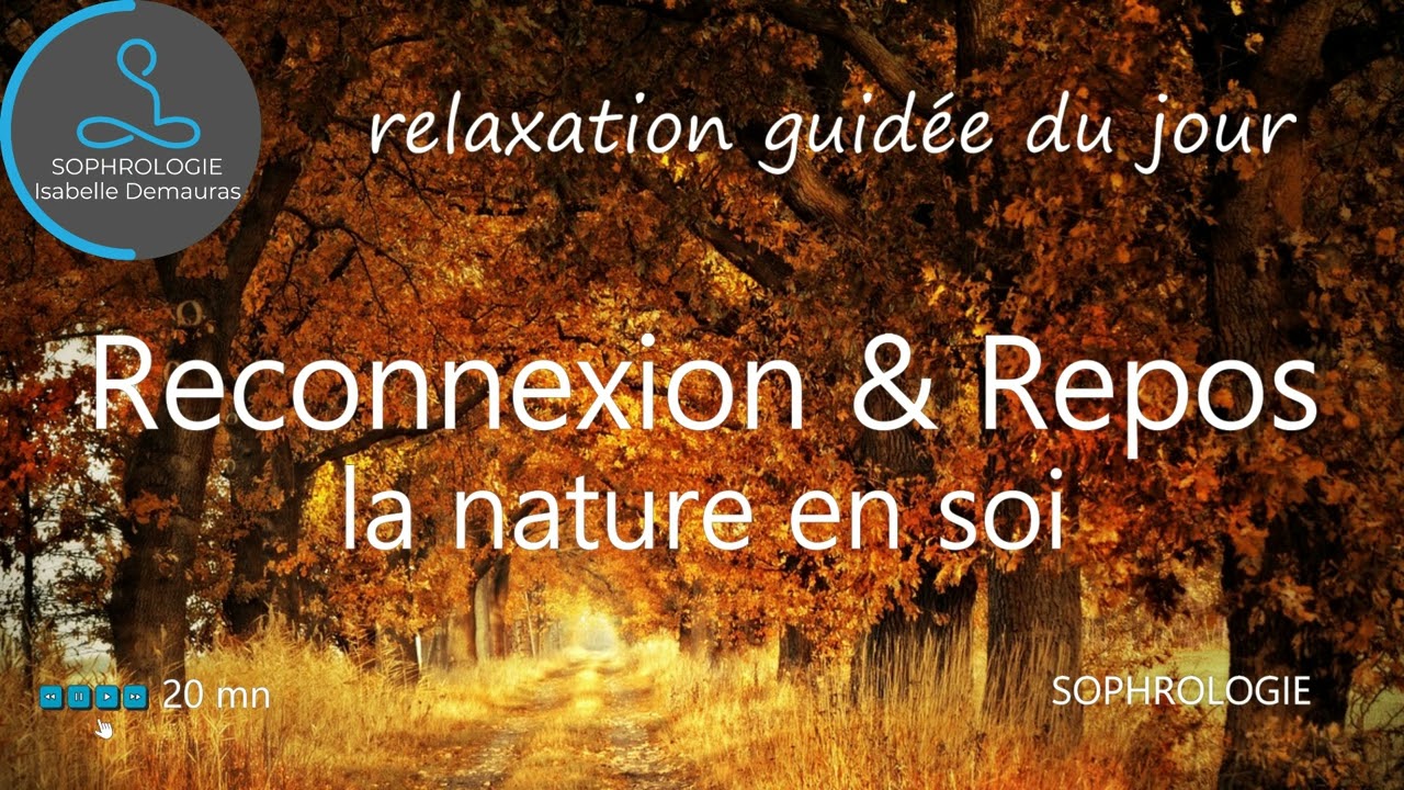 🌿Détente de 15 mn dans la nature pour trouver renouveau et énergie 🎧🎶 Sophrologie – Relaxation