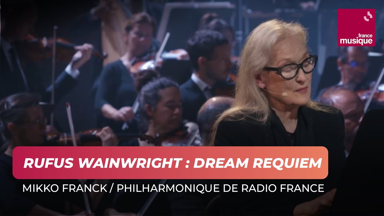 Rufus Wainwright : Dream Requiem