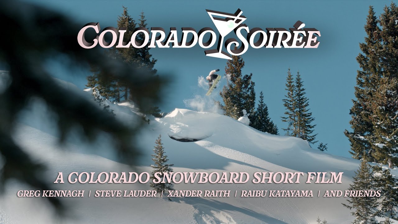 Colorado Soirée | A Colorado Snowboard Short Film