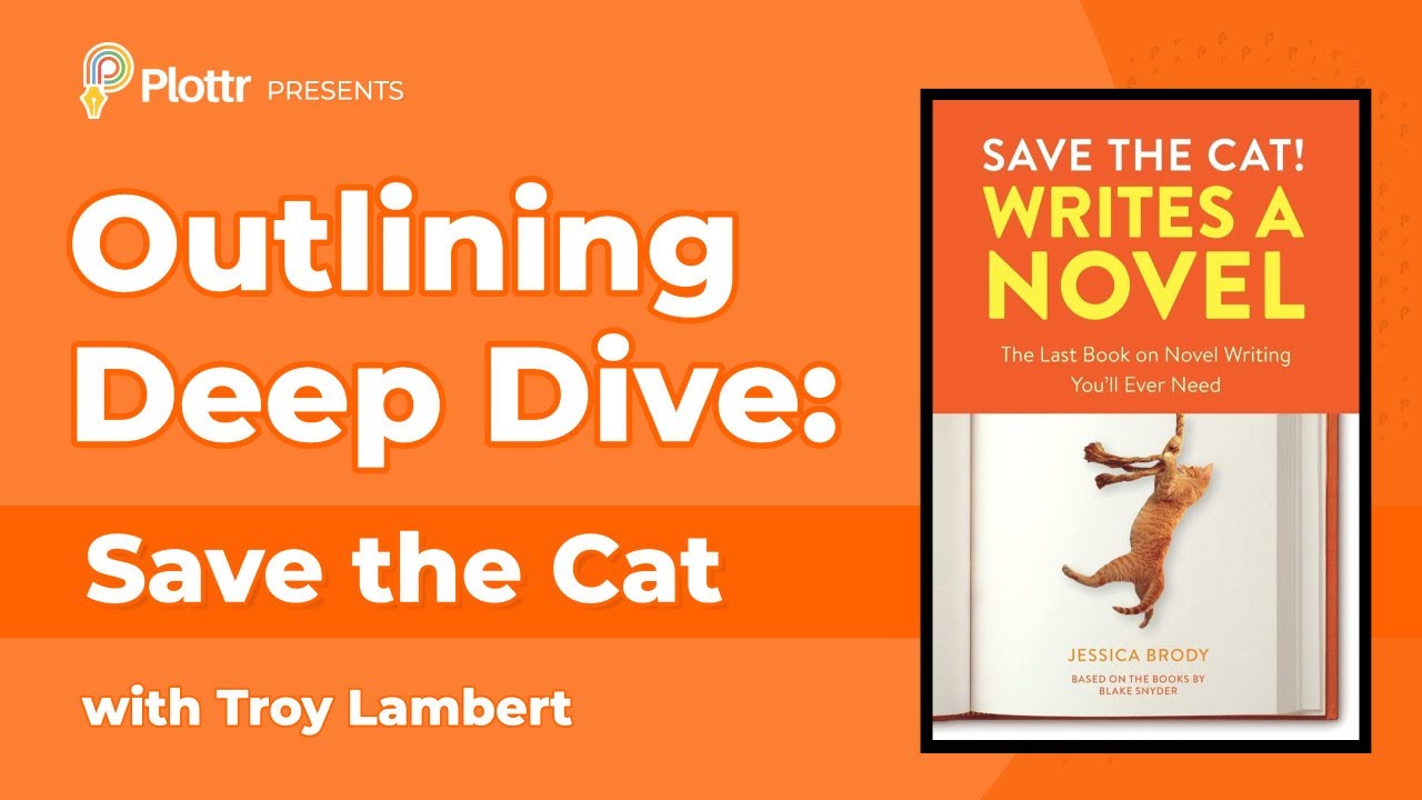 How to Use the Save the Cat! Method to Outline Your Story